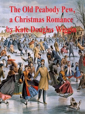 cover image of The Old Peabody Pew, a Christmas romance of a country church